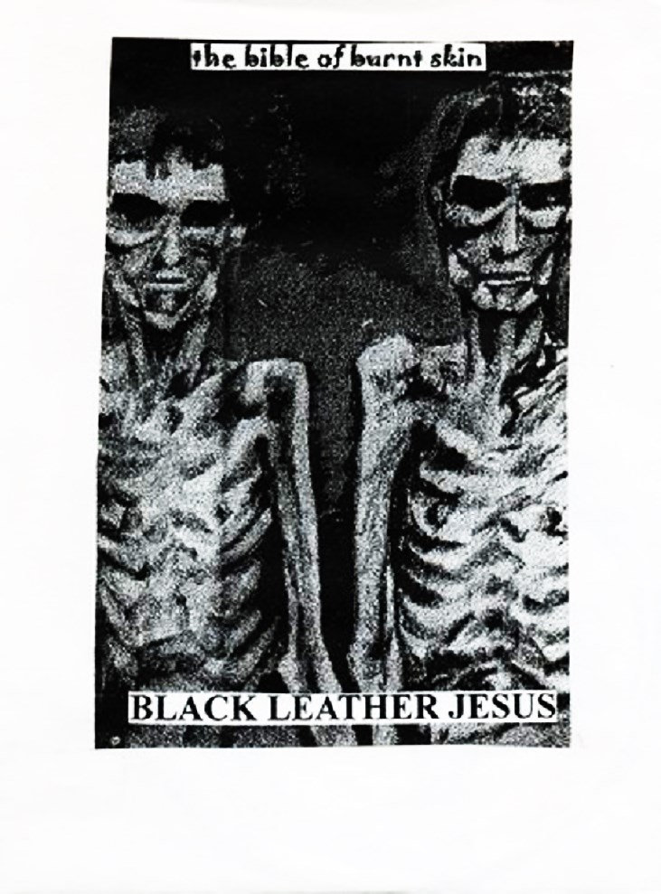 The Bible of Burnt Skin, Black Leather Jesus