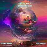 432 Hz, Volume II: Sacred Sounds