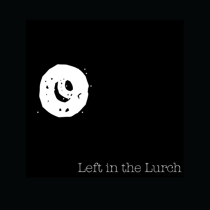 Left in the Lurch EP Left in the Lurch