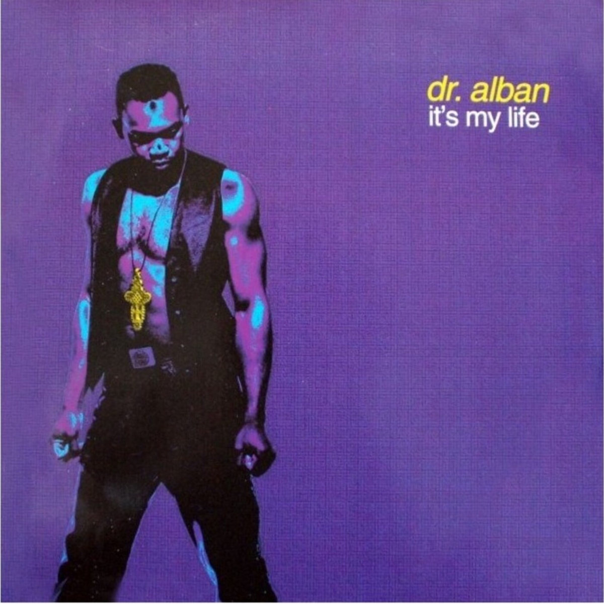 Dr Alban - Its My Life (2 VERSIONS)