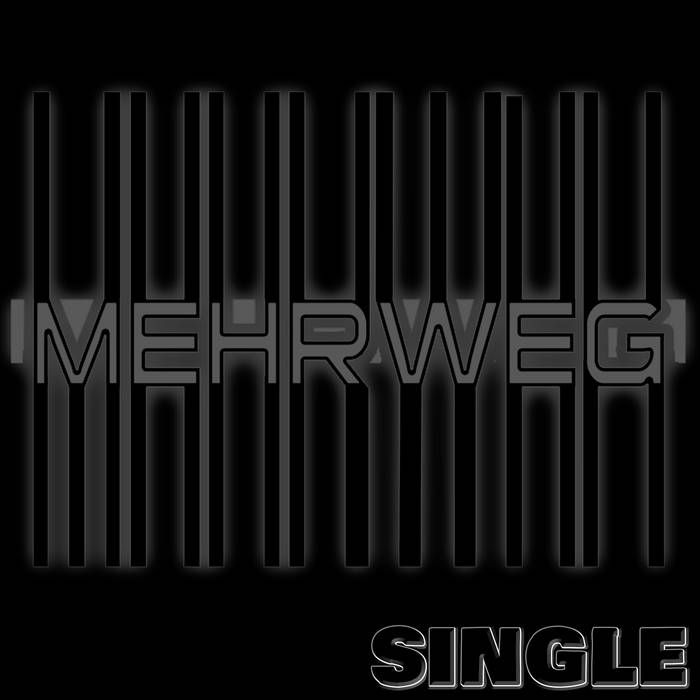 Single by Mehrweg