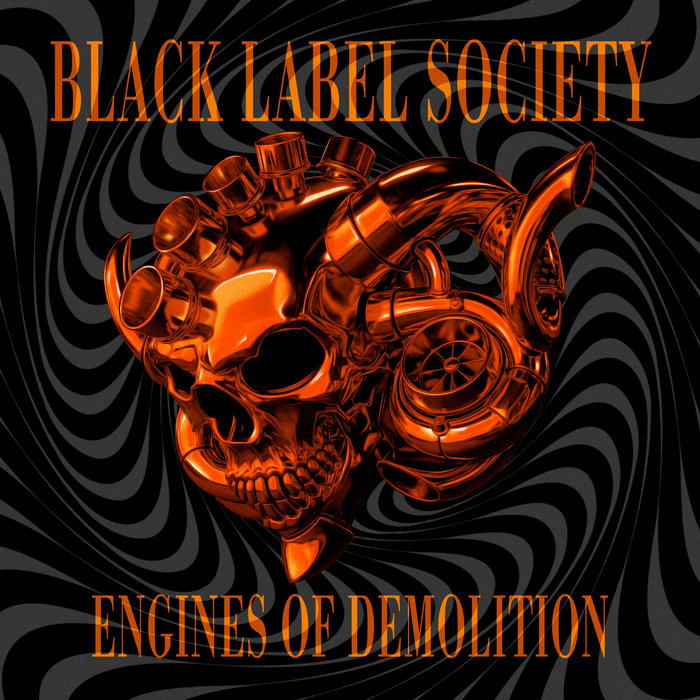 Engines of Demolition, by Black Label Society
