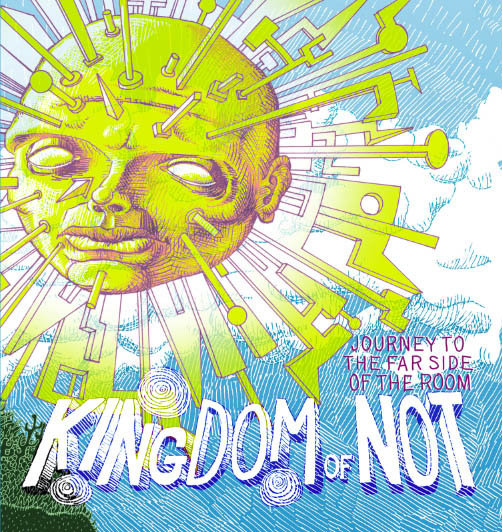 Journey to the Far Side of the Room | Kingdom of Not