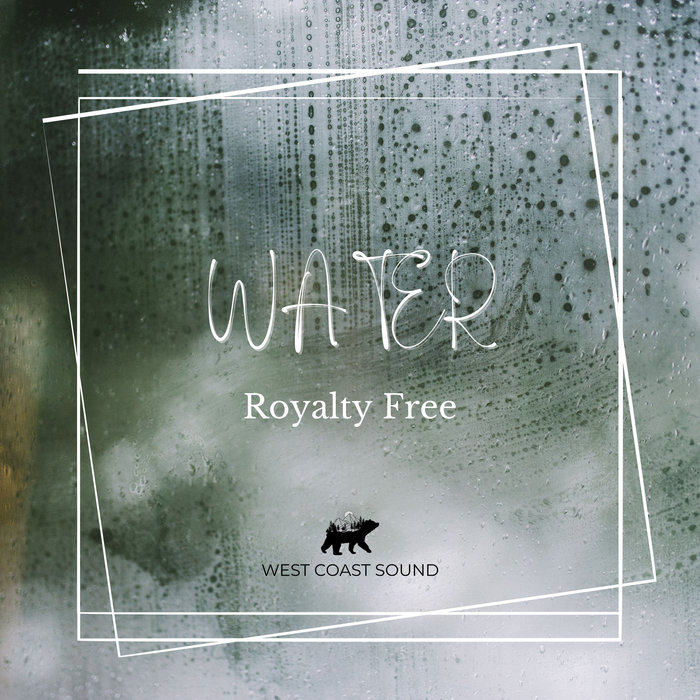 Water Pouring West Coast Sound