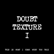 DOUBT TEXTURE I [TF00310] [FREE] cover art