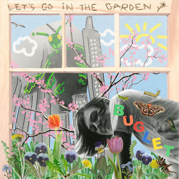 Let's Go In The Garden | Buglet