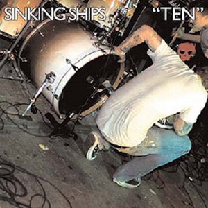 Sinking Ships — Ten EP