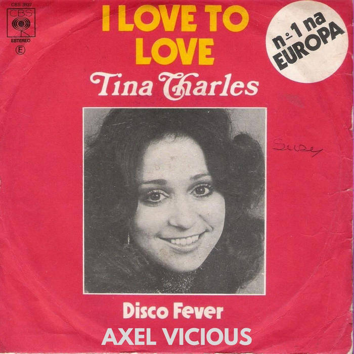 Tina Charles - I Love To Love (Axel Vicious Edit) | Axel Vicious