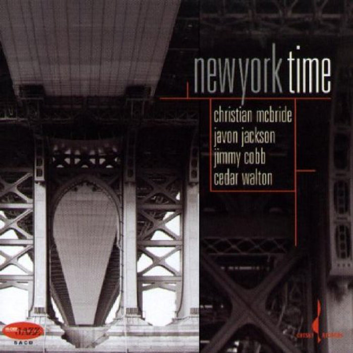 New York Time | Christian McBride, Jimmy Cobb, Cedar Walton