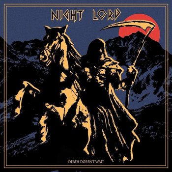 Death Doesn't Wait | Night Lord
