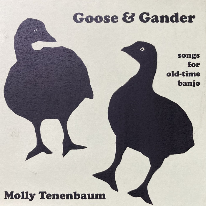 Goose and Gander Molly Tenenbaum