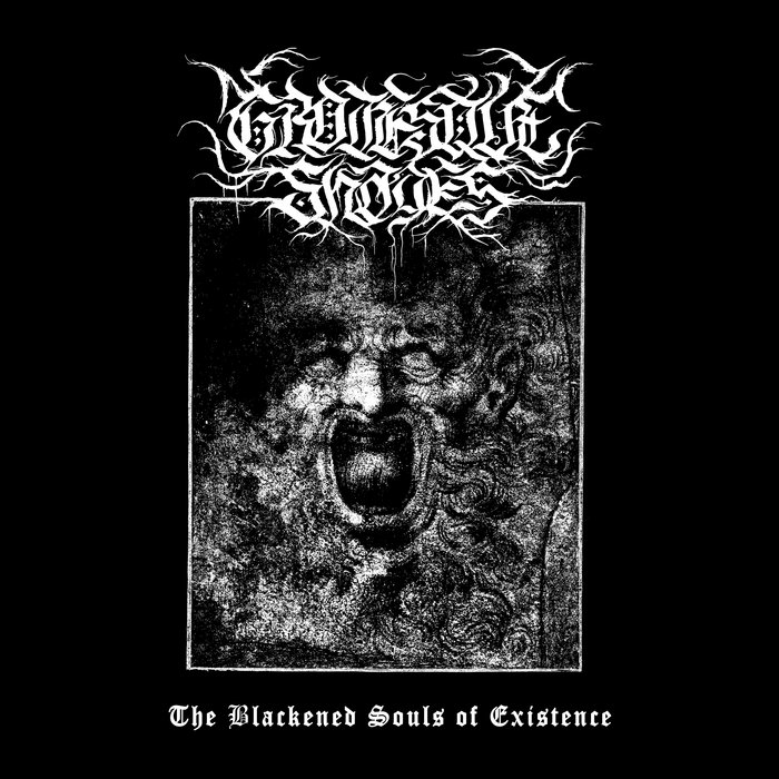 The Blackened Souls of Existence | Grotesque Shades