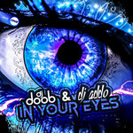 DNZ Records - DJ Doob & DJ Addo - In Your Eyes