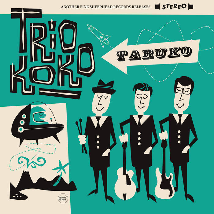 Taruko | Trio Koko
