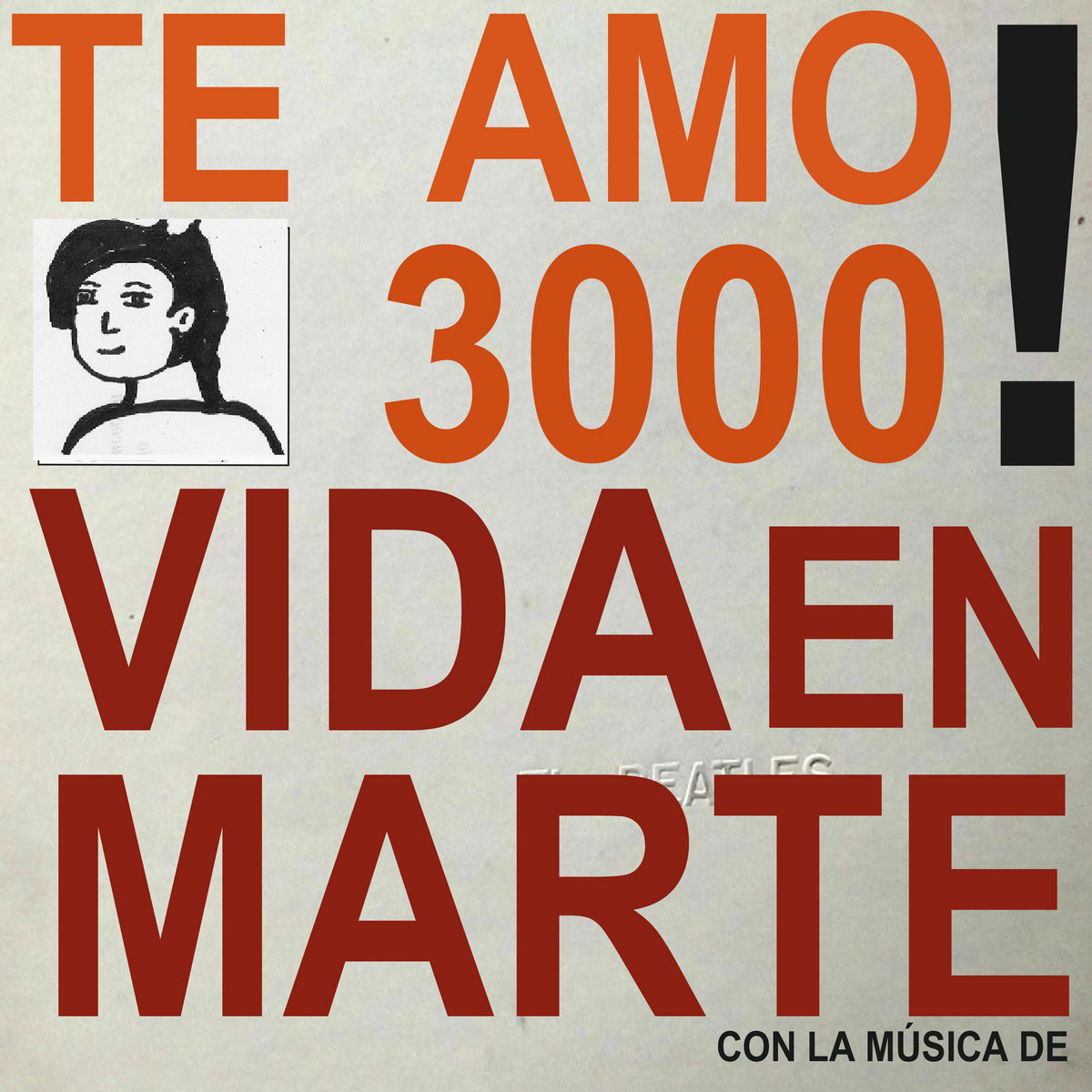 Te Amo 3000 (Single) | Vida en Marte