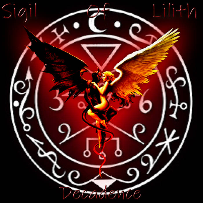 Decadence | Sigil Of Lilith