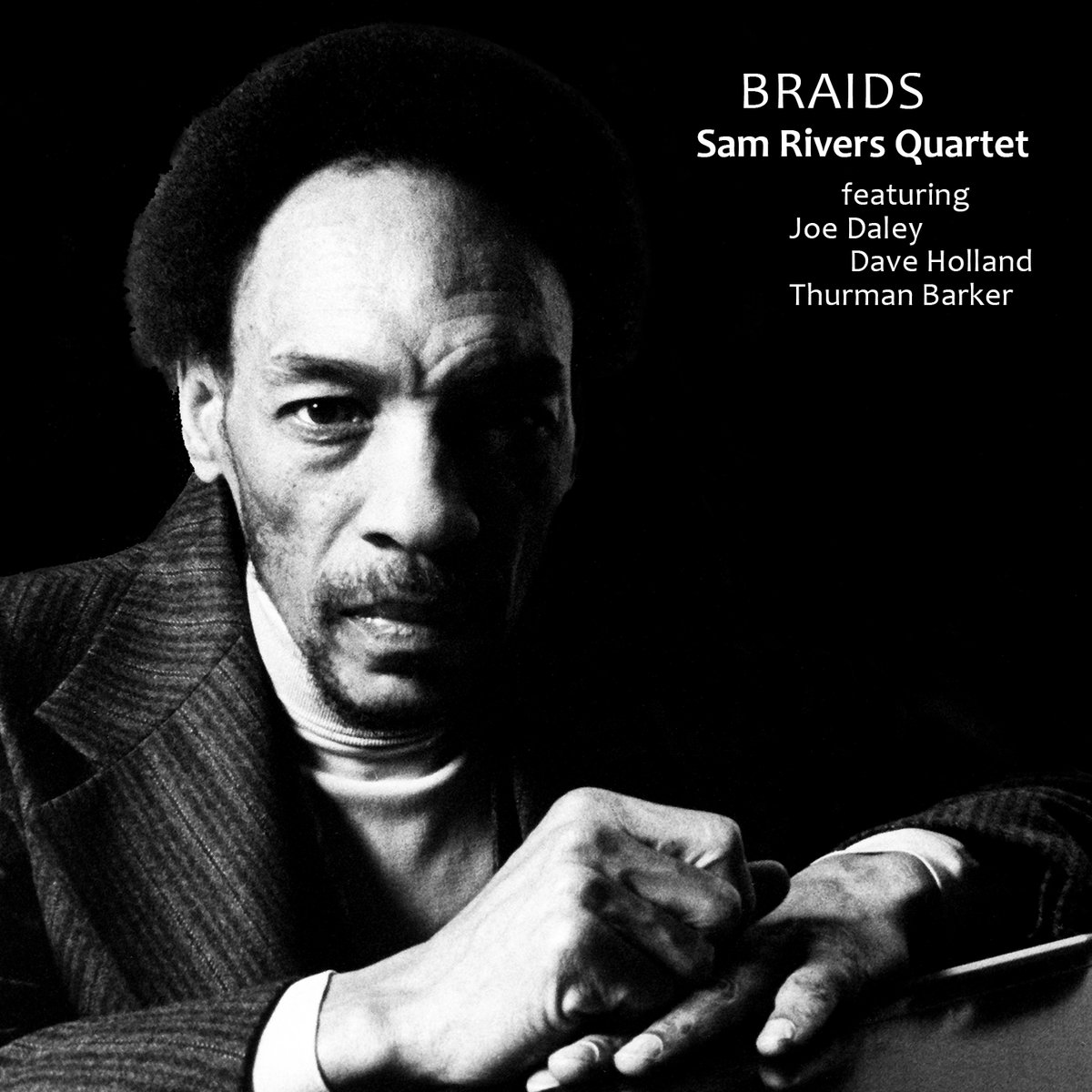 Archive Series - Volume 4 - Braids | Sam Rivers / Joe Daley / Dave
