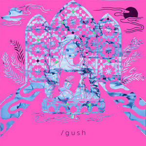 G u s h cover