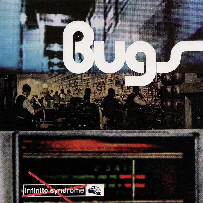 Infinite Syndrome | Bugs | Archive Releases