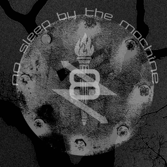 8 | No Sleep By The Machine | Murti Records