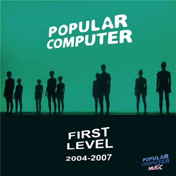 First Level 2004 2007 | Popular Computer