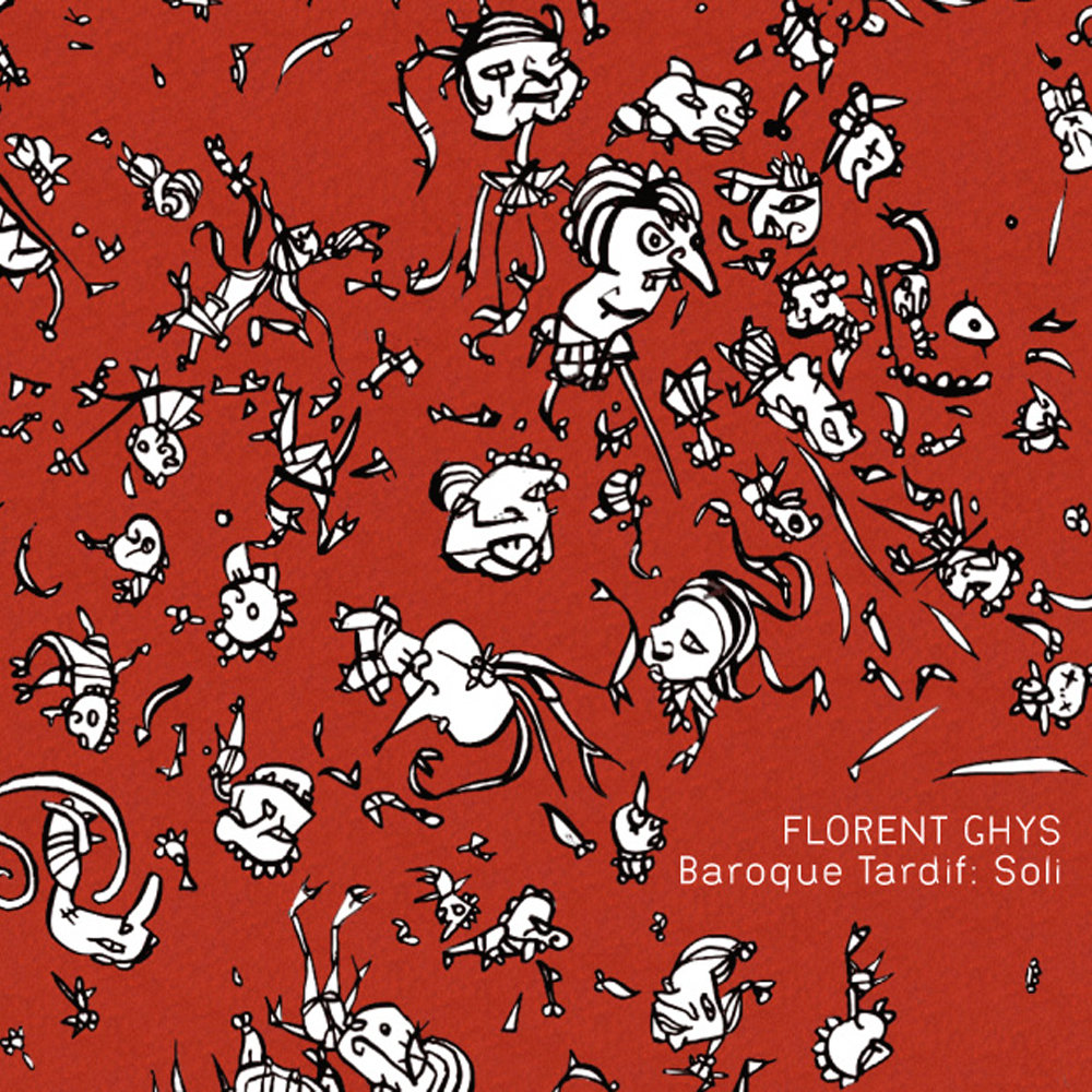 直筆入 Florent Ghys 『Baroque Tardif: Soli』 Baroque Tardif: Soli (EP) | Florent Ghys