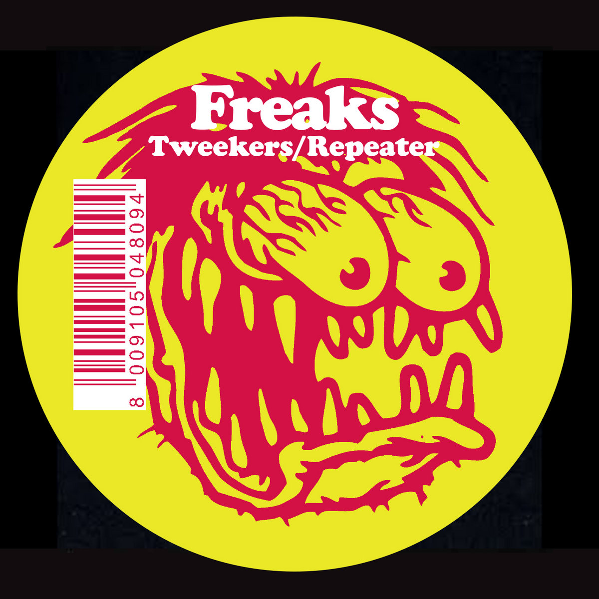 Freaks — Tweekers / Repeater artwork