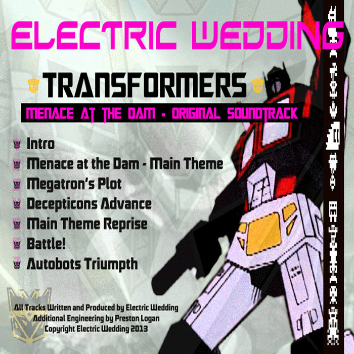 Transformers Menace at the Dam Original Soundtrack Electric Wedding