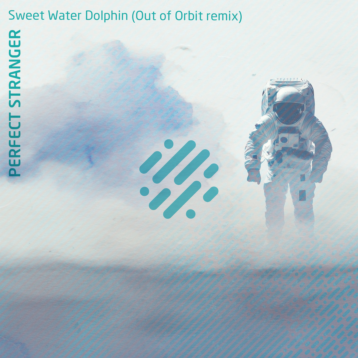 Sweet Water Dolphin (Out of Orbit Remix) | Perfect Stranger