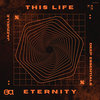 This Life / Eternity EP
