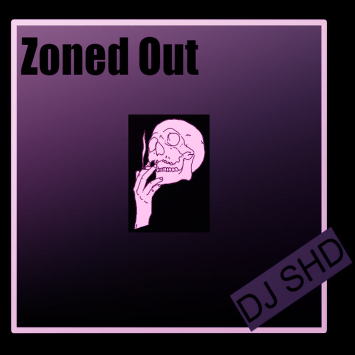 SHD Zoned Out SHD NOTSmrt