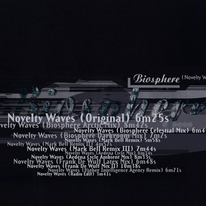 Novelty Waves [Remixes] Biosphere