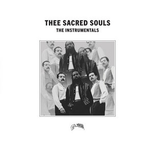 Thee Sacred Souls — The Instrumentals