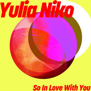 Yulia Niko - So In Love With You cover