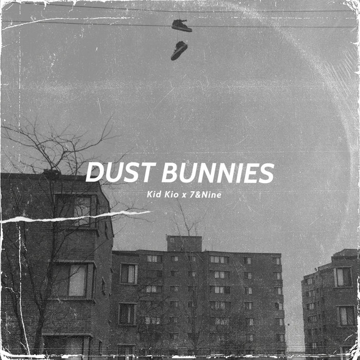 Dust Bunnies Kid Kio, 7&Nine 7&Nine