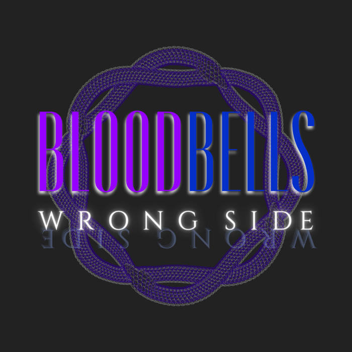 Wrong Side Blood Bells