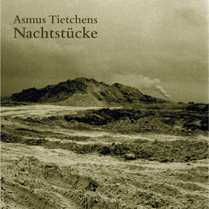 Nachtstücke | Asmus Tietchens