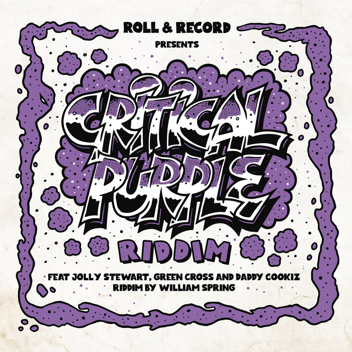 CRITICAL PURPLE | Roll & Record (Ft Jolly Stewart, Green Cross