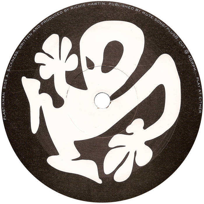 Sickness | Plastikman | Richie Hawtin