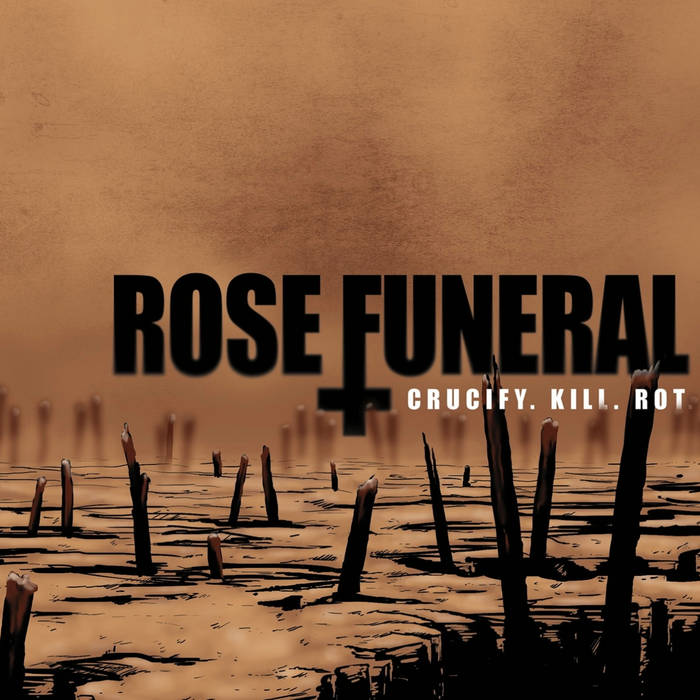 Rose Funeral / Crucify.Kill.Rot. CD デスコア Rose Funeral - Crucify.Kill.Rot. | Been There Scene That
