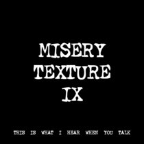 MISERY TEXTURE IX [TF00267] cover art
