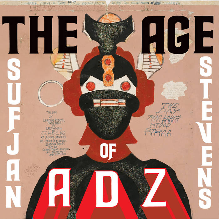 The Age of Adz Sufjan Stevens