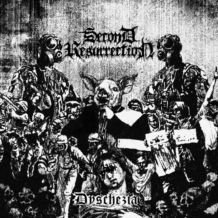 Dyschezia | SECOND RESURRECTION