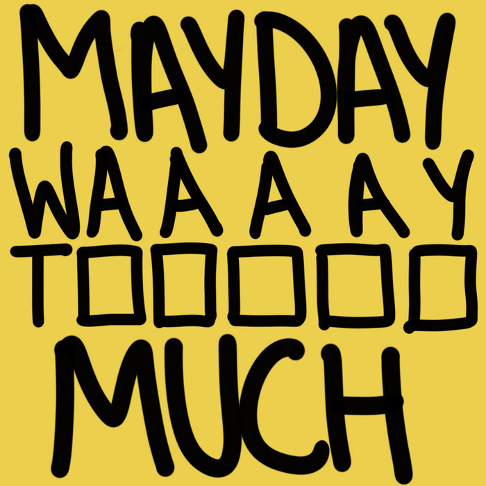 Way Too Much ft Jammz [Remix] (Prod. Elijah + DubzCo) | Mayday