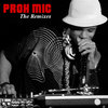 Proh Mic Remixes