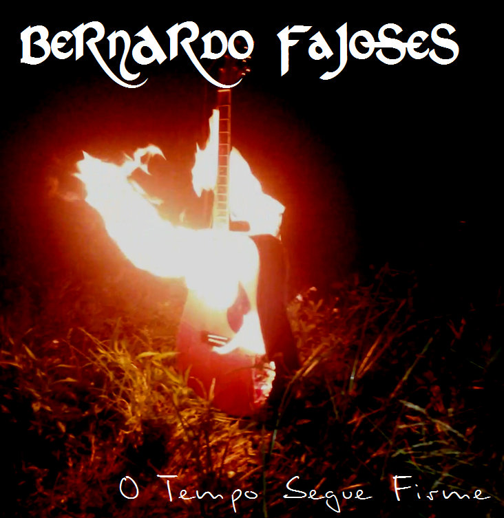 O Tempo Segue Firme | Bernardo Fajoses
