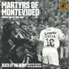 Martyrs Of Montevideo (Prod. Ol Man 80zz)