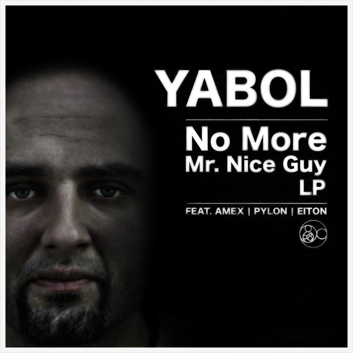 No More Mr. Nice Guy Yabol