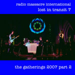 lost in transit 7 - gatherings 2007b