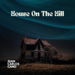 Juan Carlos Cano - House On The Hill (acoustic) (2016)